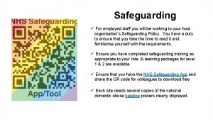 Safeguarding For employed staff you will be working