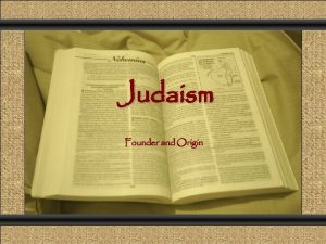Comunicacin y Gerencia Judaism Founder and Origin Important
