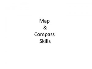 Map Compass Skills How can you tell what