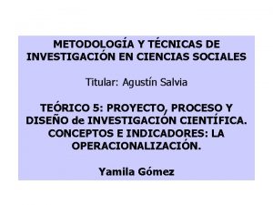 METODOLOGA Y TCNICAS DE INVESTIGACIN EN CIENCIAS SOCIALES