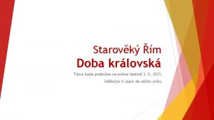 Starovk m Doba krlovsk Tma bude probrno na