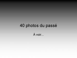 40 photos du pass voir 1 Une femme