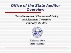 Office of the State Auditor Overview State Government