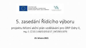 5 zasedn dcho vboru projektu Mstn akn pln