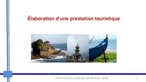 laboration dune prestation touristique PNF BTS Tourisme 15032019