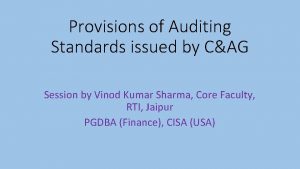 Provisions of Auditing Standards issued by CAG Session