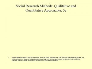 Social Research Methods Qualitative and Quantitative Approaches 5