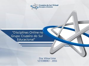 Disciplinas Online no Grupo Cruzeiro do Sul Educacional