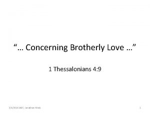Concerning Brotherly Love 1 Thessalonians 4 9 242018