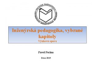 Inenrsk pedagogika vybran kapitoly Vukov opora Pavel Pecina