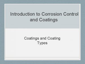 Introduction to Corrosion Control and Coatings and Coating