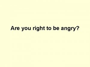 Are you right to be angry Gods Righteous