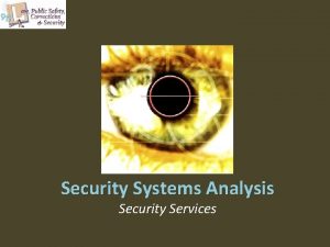 Security Systems Analysis Security Services Copyright and Terms