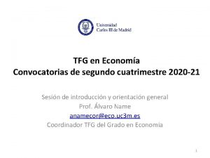 TFG en Economa Convocatorias de segundo cuatrimestre 2020