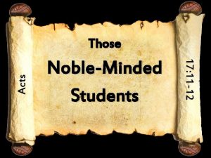 NobleMinded Students 17 11 12 Acts Those Those