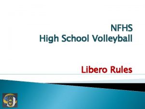 NFHS High School Volleyball Libero Rules Prematch Libero