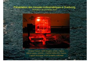 Prsentation des mesures inclinomtriques Cherbourg Exprience de surcharges