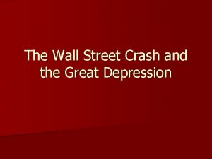 The Wall Street Crash and the Great Depression