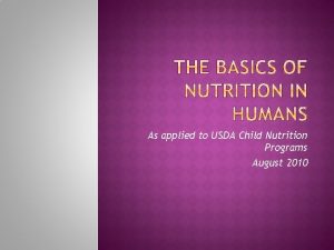 As applied to USDA Child Nutrition Programs August