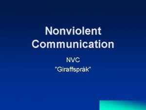 Nonviolent Communication NVC Giraffsprk Marshall Rosenberg Vad r