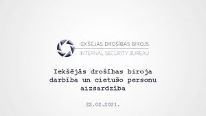 Iekjs drobas biroja darbba un cietuo personu aizsardzba