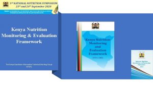 Kenya Nutrition Monitoring Evaluation Framework The Kenya Nutritionn