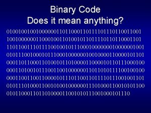 Binary Code Does it mean anything 01001000000110111101100100000011000100110100101101101100011011001111001001011100000001001 010111001011100000010010000101101