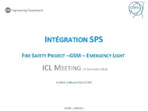 INTGRATION SPS FIRE SAFETY PROJECT GSM EMERGENCY LIGHT