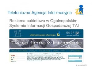 Reklama pakietowa w Oglnopolskim Systemie Informacji Gospodarczej TAI