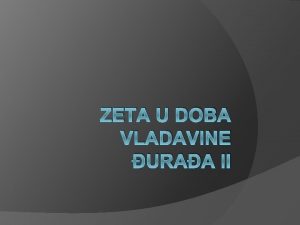 ZETA U DOBA VLADAVINE URAA II enidba ueaa