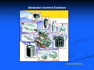 Emission Control Systems Roger Bortignon 1 Vehicle Pollution