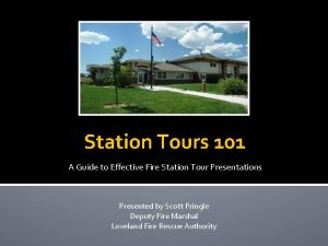 Station Tours 101 A Guide to Effective Fire