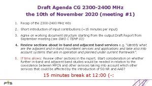 Draft Agenda CG 2300 2400 MHz the 10