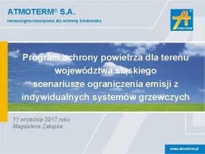 ATMOTERM S A Innowacyjne rozwizania dla ochrony rodowiska