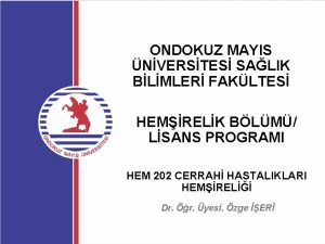 ONDOKUZ MAYIS NVERSTES SALIK BLMLER FAKLTES HEMRELK BLM