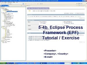 5 4 b Eclipse Process Framework EPF Tutorial