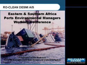ROCLEAN DESMI AS Eastern Southern Africa Ports Environmental