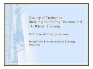 County of Tuolumne Building and Safety Division and