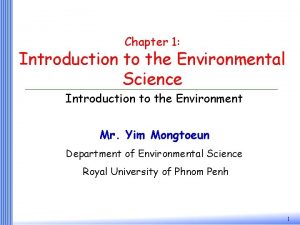 Chapter 1 Introduction to the Environmental Science Introduction