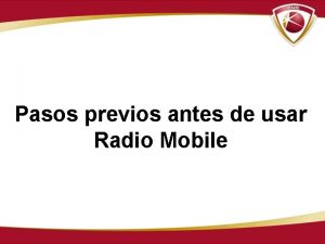 Pasos previos antes de usar Radio Mobile Ingresar