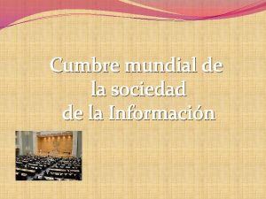 Cumbre mundial de la sociedad de la Informacin