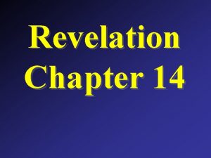 Revelation Chapter 14 The Seven Personages 1 The