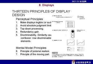 IMEN 315 8 Displays THIRTEEN PRINCIPLES OF DISPLAY