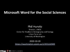 Microsoft Word for the Social Sciences Phil Hurvitz