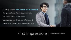 First Impressions Career Life Education 10 Brainstorm Brainstorm