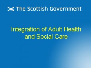 Integration of Adult Health and Social Care Vision