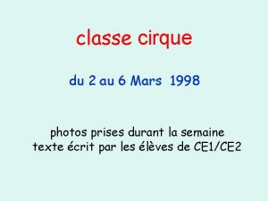 classe cirque du 2 au 6 Mars 1998