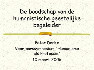 De boodschap van de humanistische geestelijke begeleider Peter