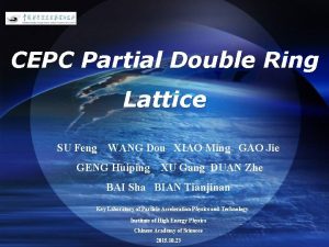 LOGO CEPC Partial Double Ring Lattice SU Feng