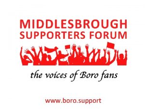 www boro support Middlesbrough Supporters Forum Welcomes Mayor